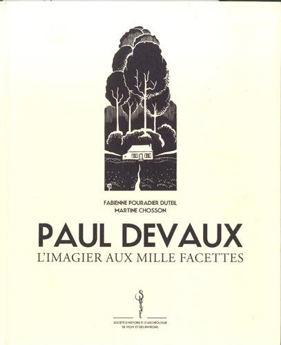 Beispielbild fr PAUL DEVAUX, l'imagier aux mille facettes. zum Verkauf von Librairie Le Trait d'Union sarl.