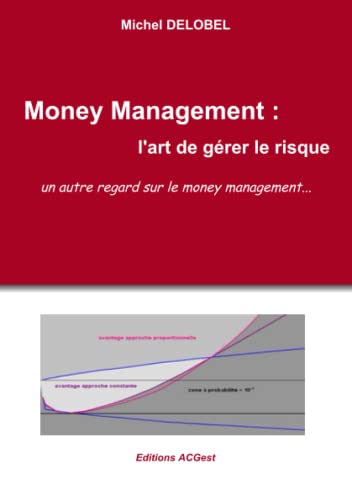 9782954611013: Money Management : l'art de grer le risque (French Edition)