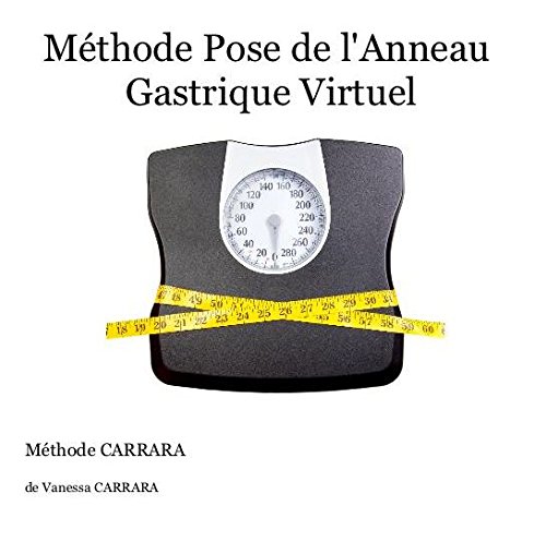 9782954617404: Mthode Pose de l'Anneau Gastrique Virtuel