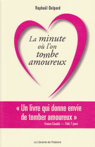 Stock image for la minute o l'on tombe amoureux for sale by medimops