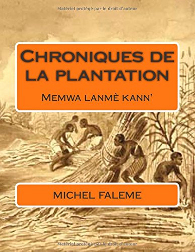 9782954680743: Chroniques de la plantation: Memwa lanm kann'