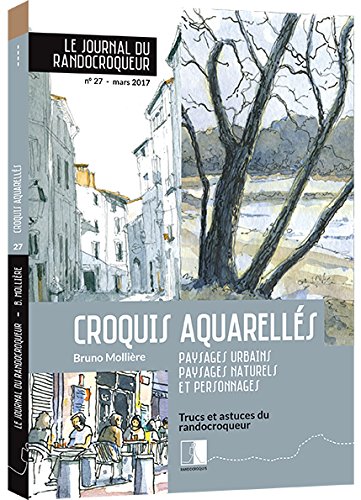 Beispielbild fr Croquis Aquarells, Paysages Urbains, Paysages Naturels Et Personnages zum Verkauf von RECYCLIVRE