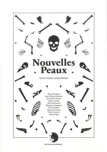 Beispielbild fr Nouvelles Peaux : Et Autres Histoires Extraordinaires zum Verkauf von RECYCLIVRE