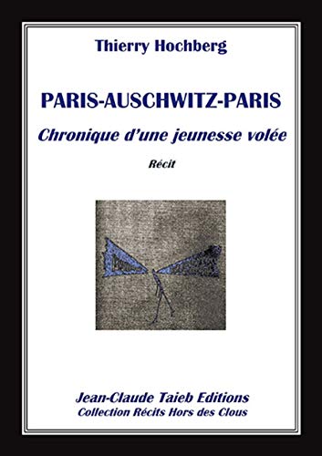 Beispielbild fr PARIS-AUSCHWITZ-PARIS (French Edition) zum Verkauf von Ammareal