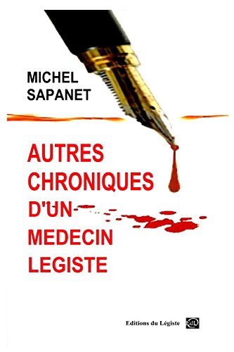 Beispielbild fr Autres chroniques d'un mdecin lgiste (French Edition) zum Verkauf von Lucky's Textbooks