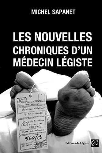 Beispielbild fr Les nouvelles chroniques d'un mdecin lgiste (French Edition) zum Verkauf von Lucky's Textbooks