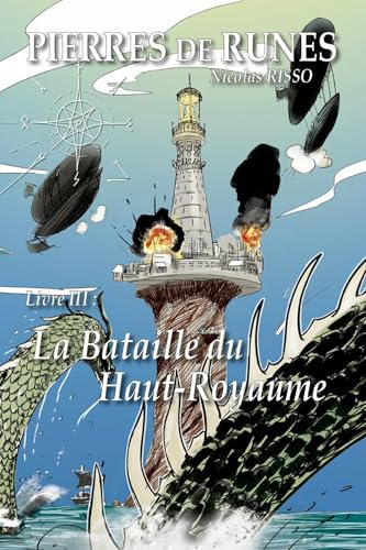 Stock image for Pierres de Runes Livre 3 - La Bataille du Haut Royaume (French Edition) for sale by GF Books, Inc.