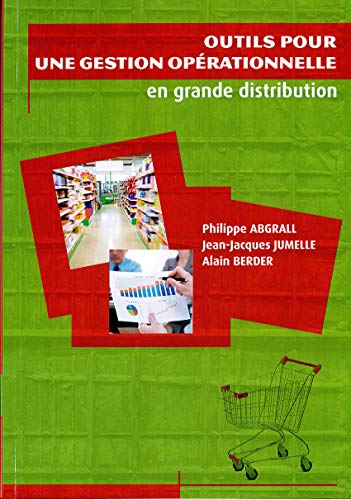 9782954916002: Outils pour une gestion oprationnelle en grande distribution