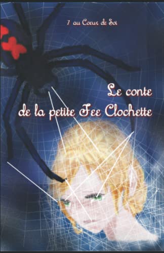 Stock image for Le Conte de la petite Fe Clochette (French Edition) for sale by GF Books, Inc.