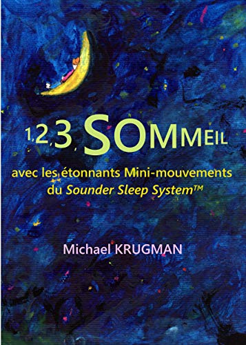 Imagen de archivo de 1, 2, 3, sommeil avec les tonnants mini-mouvements du Sounder Sleep System a la venta por medimops
