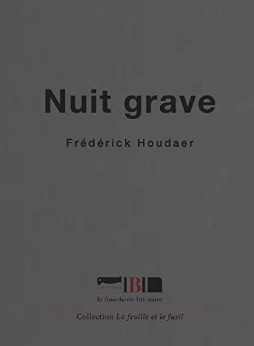 Beispielbild fr Nuit grave [Broch] Houdaer, Frdrick zum Verkauf von BIBLIO-NET