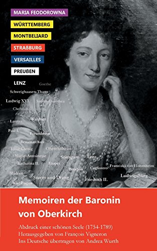 Stock image for Memoiren der Baronin von Oberkirch: Abdruck einer schnen Seele (1754-1789) (German Edition) for sale by Lucky's Textbooks