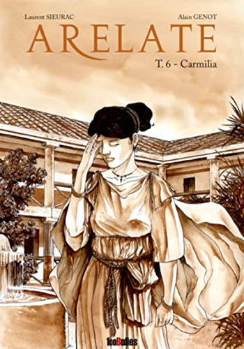 Beispielbild fr Arelate Vol 6 Carmilia zum Verkauf von Librairie La Canopee. Inc.