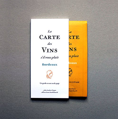 Beispielbild fr La Carte Des Vins S'il Vous Plat - dition Bordeaux zum Verkauf von RECYCLIVRE