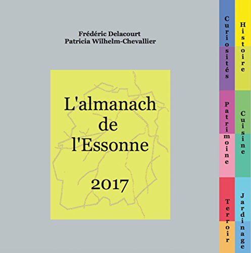 Beispielbild fr L'almanach de l'essonne 2017 zum Verkauf von medimops