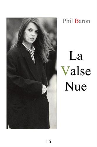 Imagen de archivo de la valse nue a la venta por LiLi - La Libert des Livres