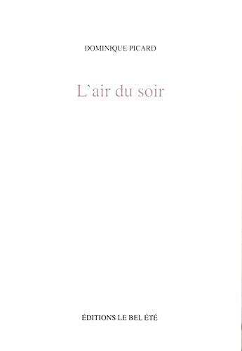 Stock image for L'air du soir for sale by LIVREAUTRESORSAS