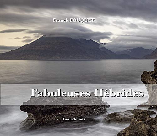 Beispielbild fr Fabuleuses Hbrides zum Verkauf von RECYCLIVRE