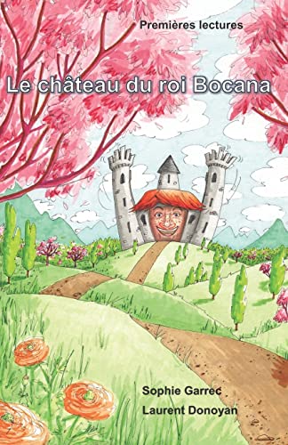 Imagen de archivo de Le chteau du roi Bocana (French Edition) a la venta por Lucky's Textbooks