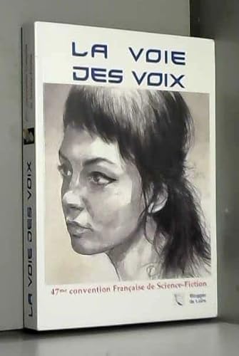 Beispielbild fr La voie des voix (convention de franaise de science-fiction 2020) zum Verkauf von medimops