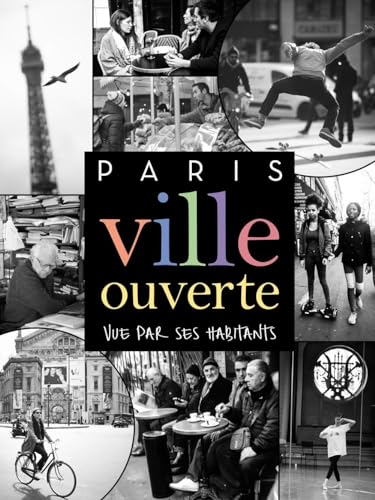 9782955648704: Paris Ville Ouverte