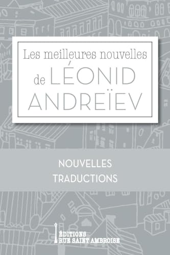 Imagen de archivo de Les meilleures nouvelles de Lonid Andreev a la venta por medimops