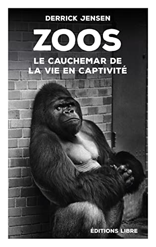 9782955678268: Zoos: Le cauchemar de la vie en captivit