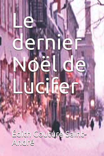 Beispielbild fr Le dernier Nol de Lucifer zum Verkauf von Revaluation Books