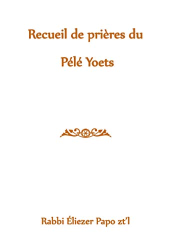 Stock image for Recueil de prires du Pl Yoets (French Edition) for sale by Books Unplugged