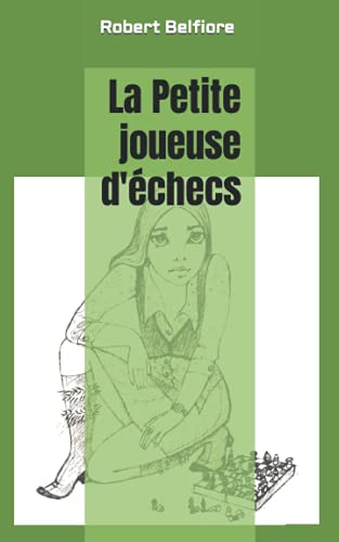 Stock image for La petite joueuse d'checs for sale by Revaluation Books
