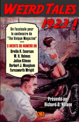 9782955882184: WEIRD TALES 1923 !: Un fascicule pour le centenaire de "The Unique Magazine"