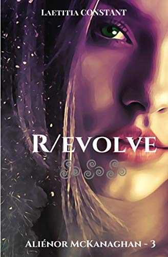 Stock image for Alienor McKanaghan - 3: R/evolve for sale by medimops