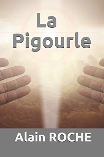 Beispielbild fr La Pigourle (French Edition) zum Verkauf von GF Books, Inc.