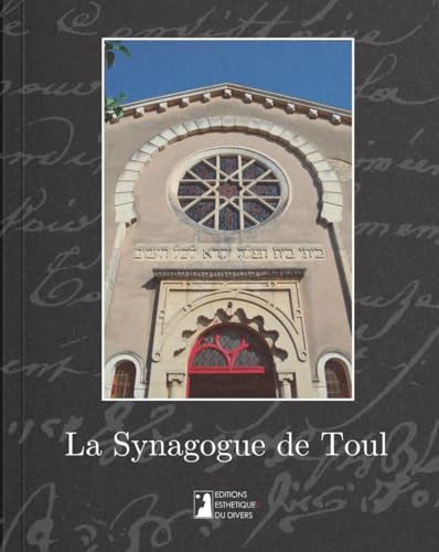 Imagen de archivo de La Synagogue de Toul a la venta por Gallix
