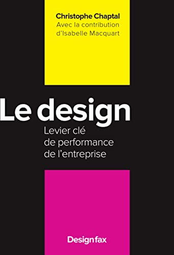 Beispielbild fr Le design: Levier cl de performance de l'entreprise zum Verkauf von medimops