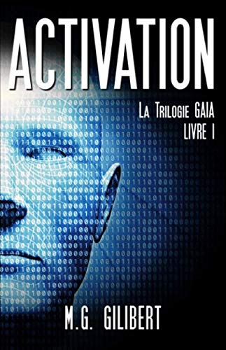 Beispielbild fr ACTIVATION: LA TRILOGIE GAIA - LIVRE I zum Verkauf von medimops