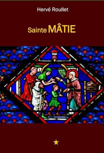 Beispielbild fr Sainte Mtie zum Verkauf von Librairie Th  la page