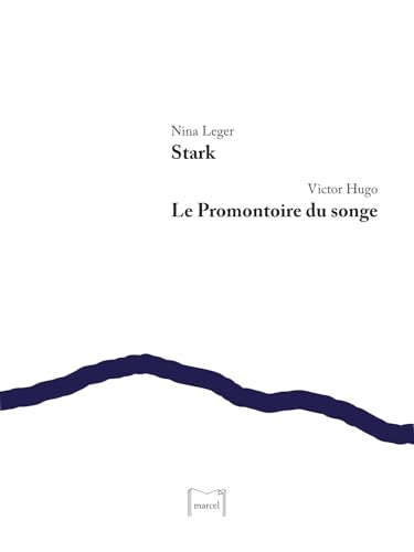 Imagen de archivo de Stark / le Promontoire du Songe a la venta por medimops