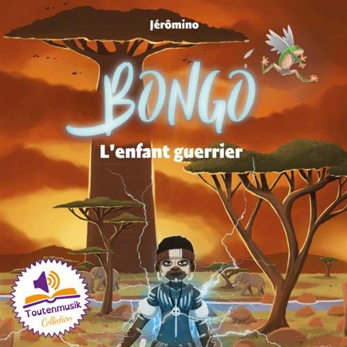 Beispielbild fr Bongo - L'enfant guerrier zum Verkauf von LiLi - La Libert des Livres