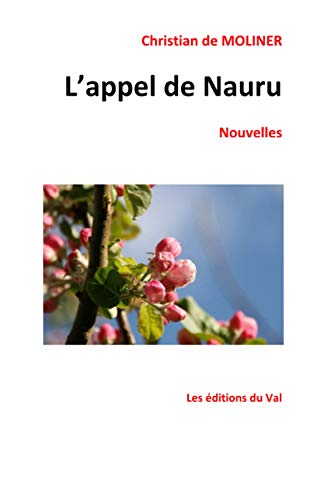 Beispielbild fr L'appel de Nauru: Les   ditions du Val zum Verkauf von WorldofBooks