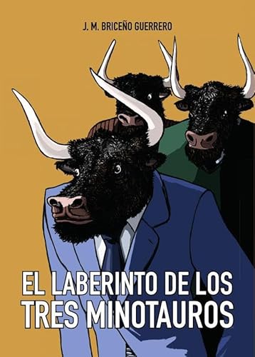 Stock image for EL LABERINTO DE LOS TRES MINOTAUROS for sale by KALAMO LIBROS, S.L.
