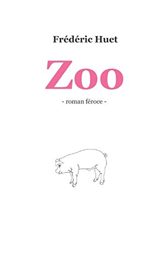 Imagen de archivo de Zoo: roman froce a la venta por Revaluation Books