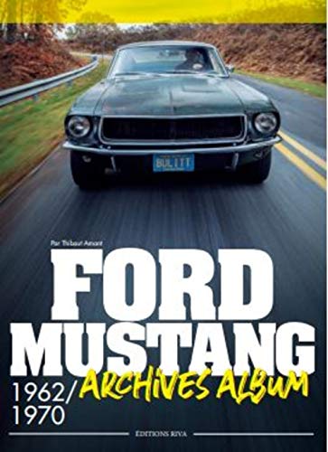 Beispielbild fr Ford Mustang - Archives Album zum Verkauf von medimops