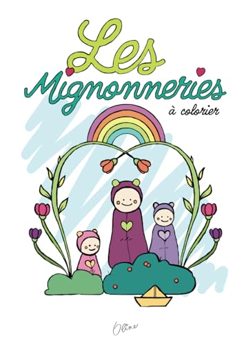 Stock image for Les Mignonneries  colorier (French Edition) for sale by GF Books, Inc.