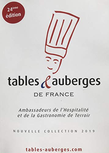 Imagen de archivo de Tables & Auberges De France - Nouvelle Collection 2019 a la venta por RECYCLIVRE