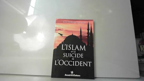Stock image for L'islam et le suicide de l'Occident for sale by medimops