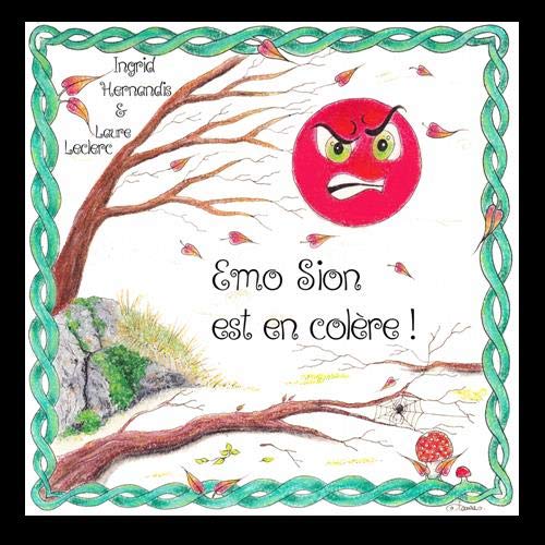 Imagen de archivo de Emo Sion est en colre!: Emo Sion gre sa colre! a la venta por medimops