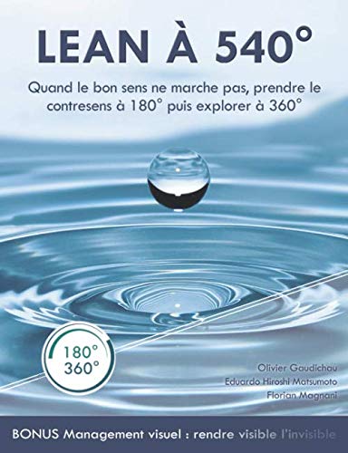 Stock image for Lean  540: D'abord faire un virage de pense  180 puis explorer  360 for sale by Revaluation Books