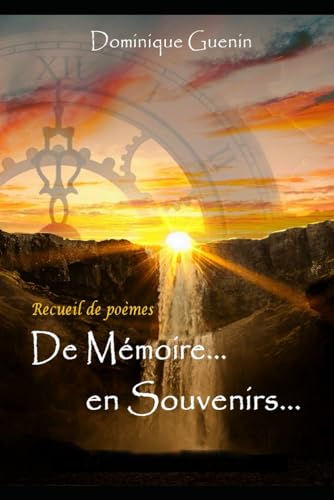 Stock image for De mmoire en souvenirs. (French Edition) for sale by California Books