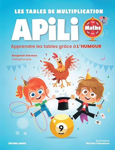 Stock image for Tables de multiplication Apili: Apprendre les tables grce  l'humour for sale by Librairie La cabane aux bouquins